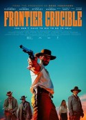 熔炉边境 Frontier Crucible            (2025)