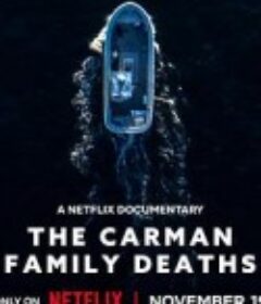 卡曼家族死亡谜案 The Carman Family Deaths            (2025)