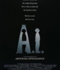 人工智能 A.I. Artificial Intelligence            (2001)