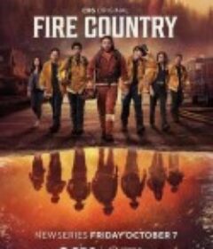 烈焰国度 第一季 Fire Country Season 1            (2022)