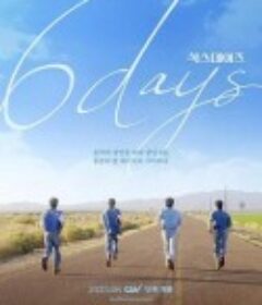 6 Days            (2025)