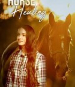 马的疗愈 Horse Healing            (2025)