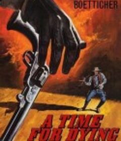 就义之时 A Time for Dying            (1969)