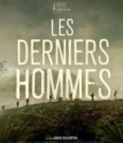 军团孤程 Les Derniers Hommes            (2023)