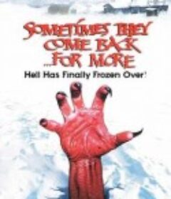禁入鬼门关 Sometimes They Come Back... For More            (1999)