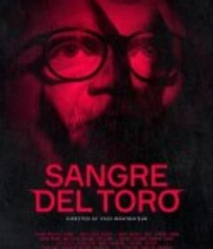 德尔·托罗之血 Sangre del Toro            (2025)