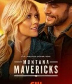 蒙大拿不羁之恋 Montana Mavericks            (2025)