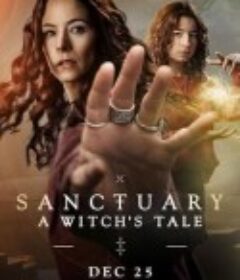 圣所镇：女巫传说 第二季 Sanctuary: A Witch's Tale Season 2            (2025)