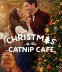 猫咖圣诞节 Christmas at the Catnip Cafe            (2025)