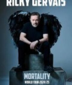 瑞奇·热维斯：人生苦短 Ricky Gervais: Mortality            (2025)