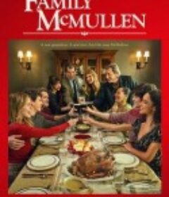 麦克马伦一家 The Family McMullen            (2025)麦克马伦一家 The Family McMullen            (2025)
