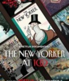 纽约客：传奇杂志百年史 The New Yorker at 100            (2025)纽约客：传奇杂志百年史 The New Yorker at 100            (2025)