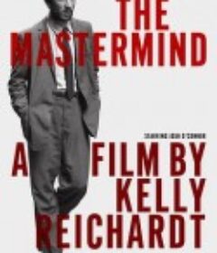 主谋 The Mastermind            (2025)主谋 The Mastermind            (2025)