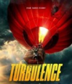空中乱流 Turbulence            (2025)空中乱流 Turbulence            (2025)