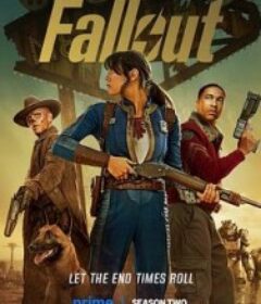 辐射 第二季 Fallout Season 2            (2025)辐射 第二季 Fallout Season 2            (2025)