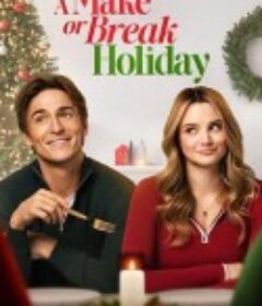 成败圣诞夜 A Make or Break Holiday            (2025)成败圣诞夜 A Make or Break Holiday            (2025)