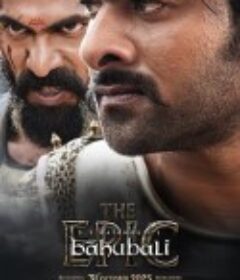 巴霍巴利王：史诗 Baahubali: The Epic            (2025)巴霍巴利王：史诗 Baahubali: The Epic            (2025)