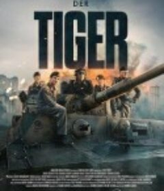 猛虎末路 Der Tiger            (2025)猛虎末路 Der Tiger            (2025)