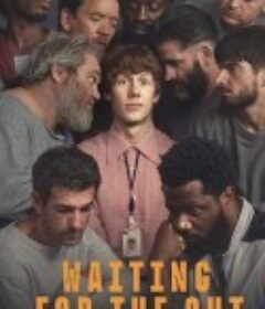 自由活动时间 Waiting for the Out            (2026)自由活动时间 Waiting for the Out            (2026)