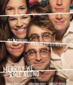 欢乐岁月 Merrily We Roll Along            (2025)欢乐岁月 Merrily We Roll Along            (2025)