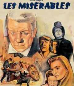 悲惨世界 Les misérables            (1958)悲惨世界 Les misérables            (1958)