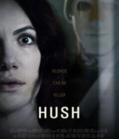 无声夜 Hush            (2016)无声夜 Hush            (2016)