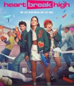 心碎高中 第三季 Heartbreak High Season 3            (2026)心碎高中 第三季 Heartbreak High Season 3            (2026)