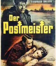 驿站长 Der Postmeister            (1940)驿站长 Der Postmeister            (1940)