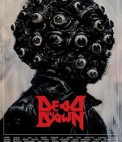 黎明杀祭 Dead by Dawn            (2025)黎明杀祭 Dead by Dawn            (2025)