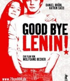 再见列宁 Good Bye Lenin!            (2003)再见列宁 Good Bye Lenin!            (2003)