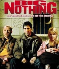 微不足道 Big Nothing            (2006)微不足道 Big Nothing            (2006)