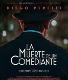 喜剧演员之死 La Muerte de un Comediante            (2025)喜剧演员之死 La Muerte de un Comediante            (2025)