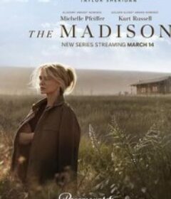 麦迪逊河谷 第一季 The Madison Season 1            (2026)麦迪逊河谷 第一季 The Madison Season 1            (2026)