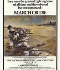 前进或死亡 March or Die            (1977)