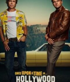 好莱坞往事 Once Upon a Time... in Hollywood            (2019)