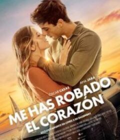 骗爱大逃亡 Me has robado el corazón            (2027)