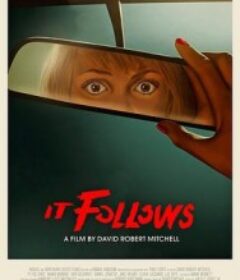 它在身后 It Follows            (2014)