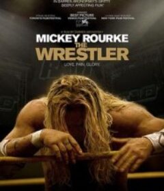 摔角王 The Wrestler            (2008)
