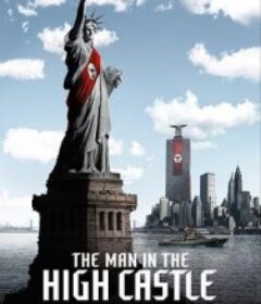 高堡奇人 第一季 The Man in the High Castle Season 1            (2015)
