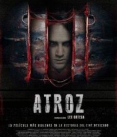 惊人听闻事件 ATROZ            (2015)