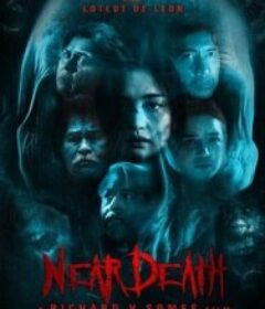 濒死体验 Near Death            (2025)