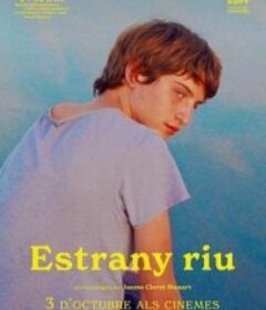 奇怪的河流 Estrany riu            (2025)