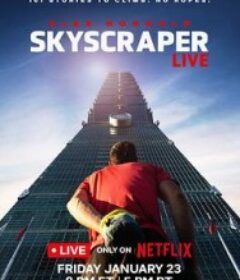 徒手独攀台北101：直播 Skyscraper Live            (2026)