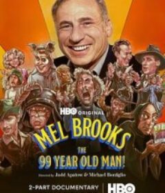 梅尔·布鲁克斯： 九十九‎岁老人！ Mel Brooks: The 99 Year Old Man!            (2026)