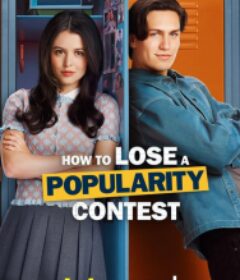 如何输掉一场人气竞赛 How to Lose a Popularity Contest            (2026)