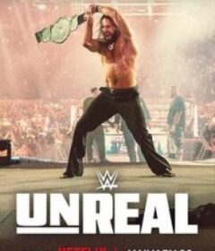WWE：幕后追踪 第二季 WWE: Unreal Season 2            (2026)