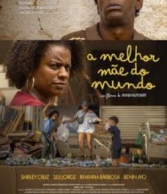 世界上最棒的妈妈 A melhor mãe do mundo            (2025)