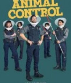 动物管制官 第四季 Animal Control Season 4            (2025)