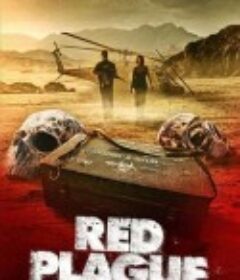 红色瘟疫 Red Plague            (2025)
