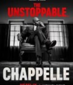 戴夫·查普尔：势不可挡 Dave Chappelle: The Unstoppable            (2025)